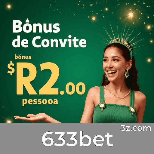 633bet: Milhares de Jogos, Escolha Top e Variedade Global